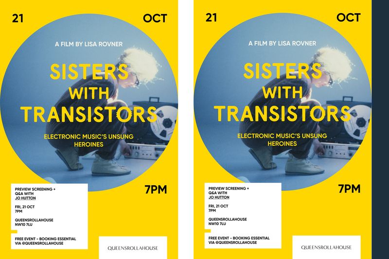 Poster for Screening at Queensrollahouse studios Sisters with Transistors by Lisa Rovner 